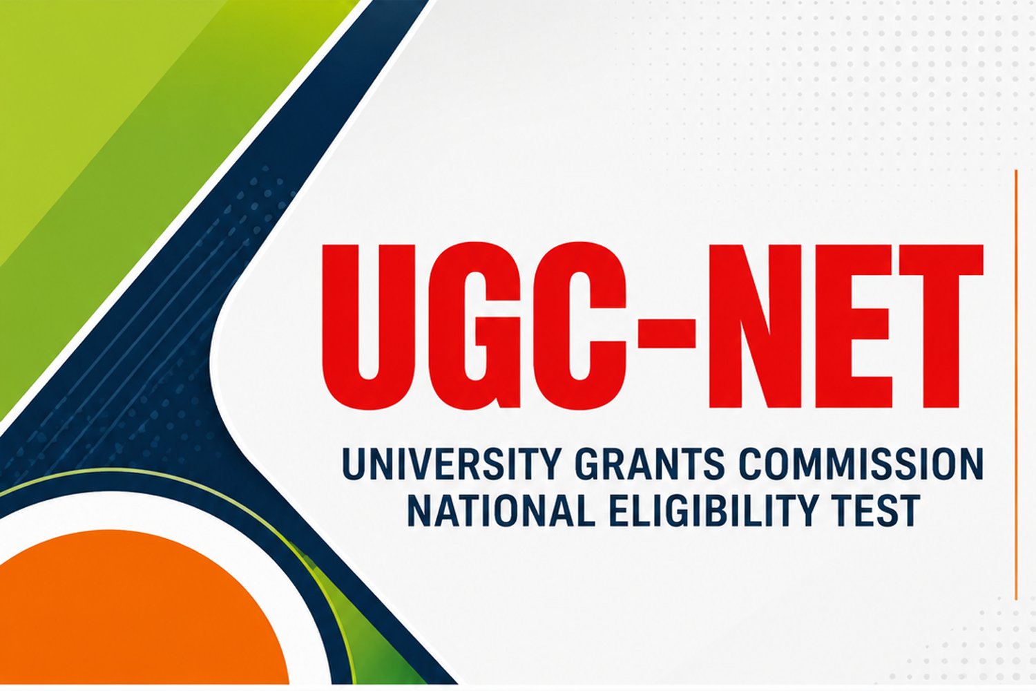 University Grants Commission -National Eligibility Test